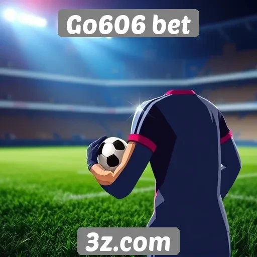 Fatores a considerar ao escolher o Go606 bet