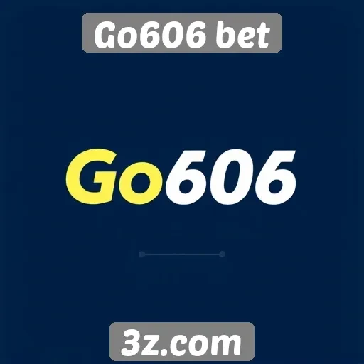 Últimas atualizações e novidades do Go606 bet