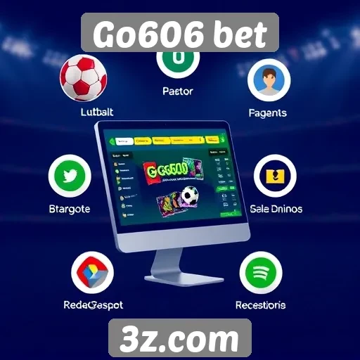 Funcionalidades inovadoras da plataforma Go606 bet
